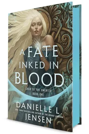 A Fate Inked in Blood: Book One of the Saga of the Unfated by Danielle L. Jensen