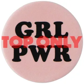 PopSockets PopGrip Swappable Top - GRL PWR (Top ONLY/No Base)